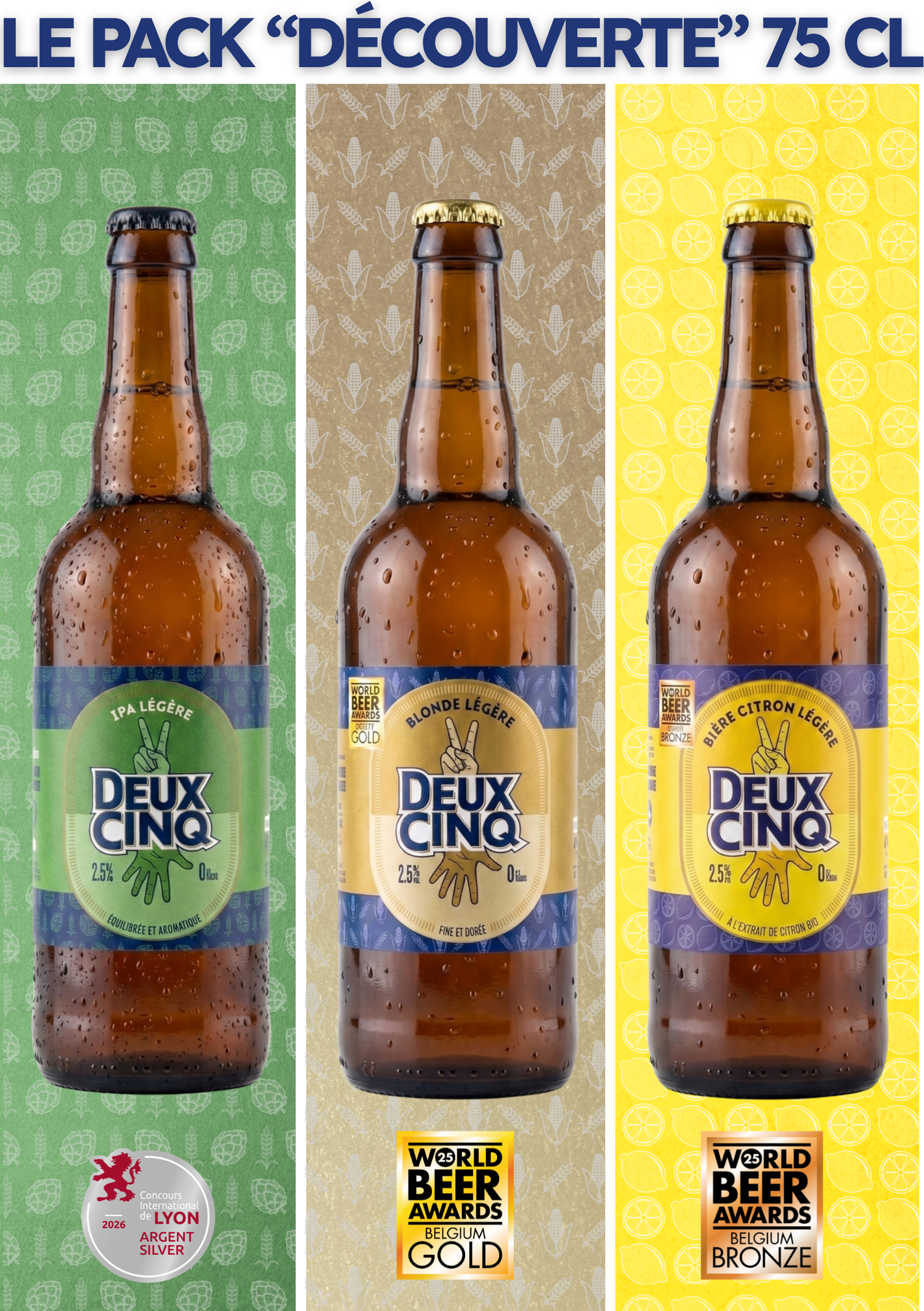 Pack Découverte 75 cL La Deux Cinq - Bières Légères et Sans Sucres